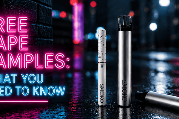 FREE VAPE SAMPLES: WHAT YOU NEED TO KNOW - SMOKO E-Cigarettes + Vapes