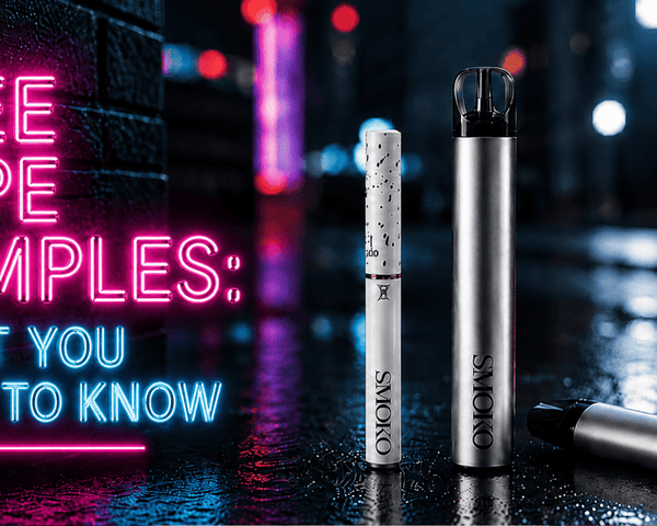 FREE VAPE SAMPLES: WHAT YOU NEED TO KNOW