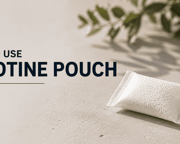 HOW TO USE NICOTINE POUCHES: COMPLETE GUIDE