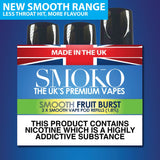 FRUIT BURST - SMOOTH VAPE POD REFILLS - SMOKO E Cigarettes