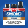COFFEE - VAPE POD REFILLS - SMOKO E Cigarettes